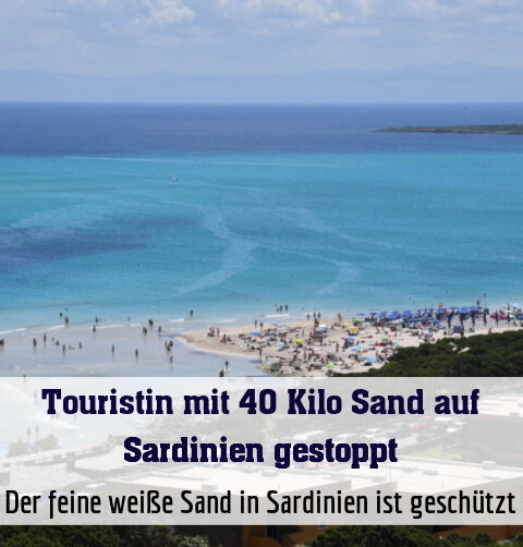 Der feine weiße Sand in Sardinien ist geschützt