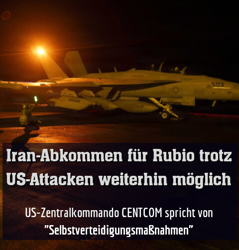 US-Zentralkommando CENTCOM spricht von "Selbstverteidigungsmaßnahmen"