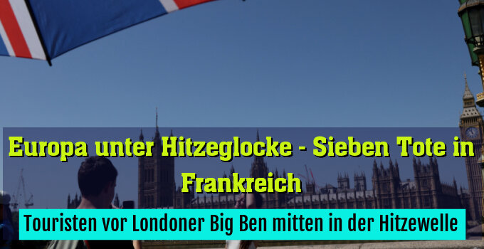 Touristen vor Londoner Big Ben mitten in der Hitzewelle