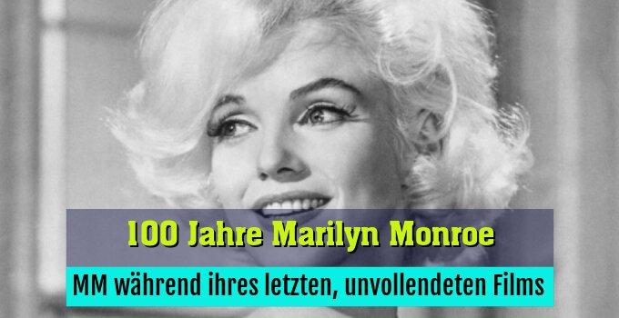 MM während ihres letzten, unvollendeten Films