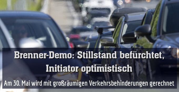 Am 30. Mai wird mit großräumigen Verkehrsbehinderungen gerechnet