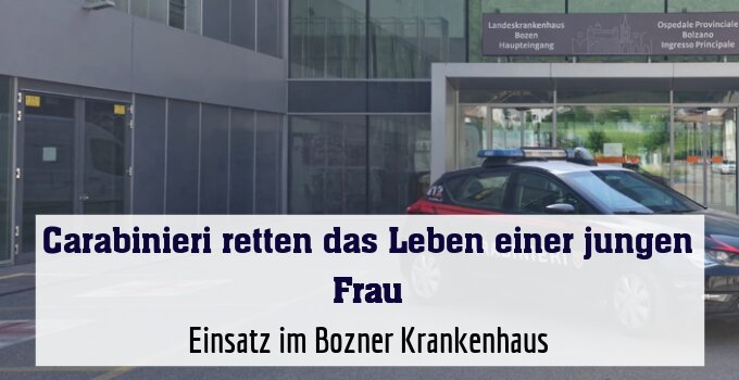 Einsatz im Bozner Krankenhaus