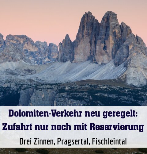 Drei Zinnen, Pragsertal, Fischleintal