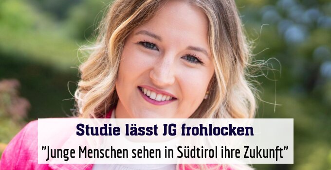 "Junge Menschen sehen in Südtirol ihre Zukunft"