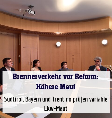 Südtirol, Bayern und Trentino prüfen variable Lkw-Maut