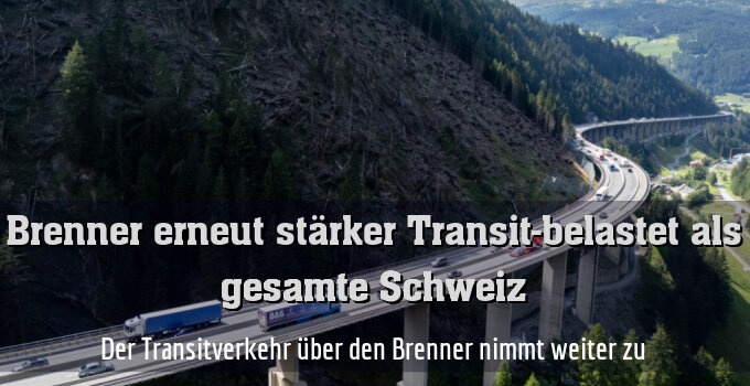 Der Transitverkehr über den Brenner nimmt weiter zu