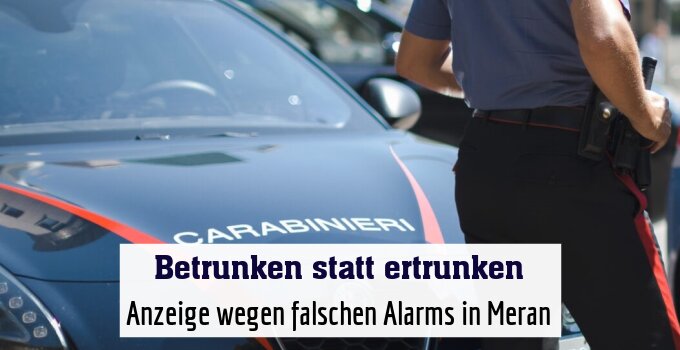 Anzeige wegen falschen Alarms in Meran