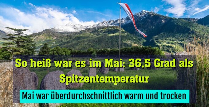 Mai war überdurchschnittlich warm und trocken