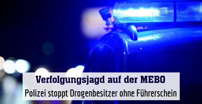Polizei stoppt Drogenbesitzer ohne Führerschein