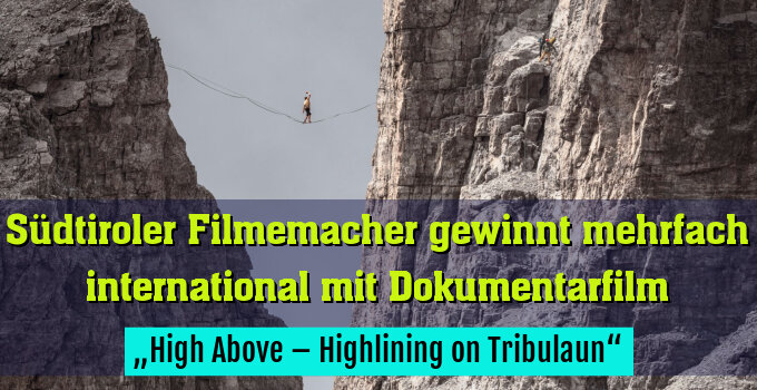 „High Above – Highlining on Tribulaun“