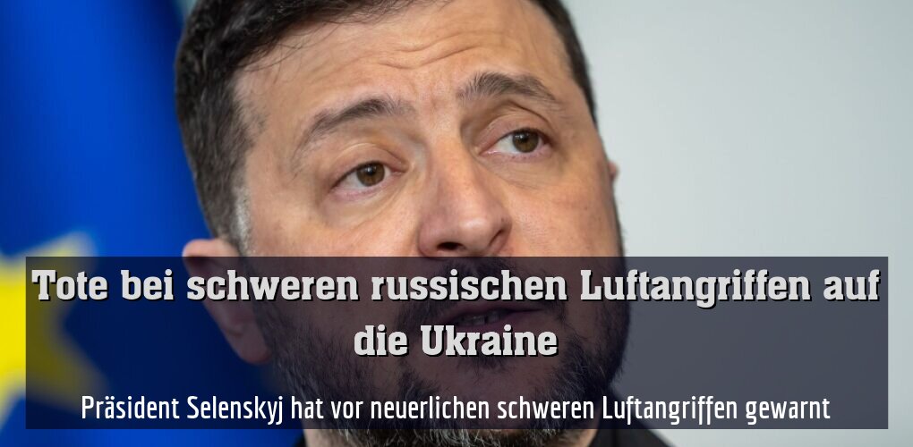 Präsident Selenskyj hat vor neuerlichen schweren Luftangriffen gewarnt