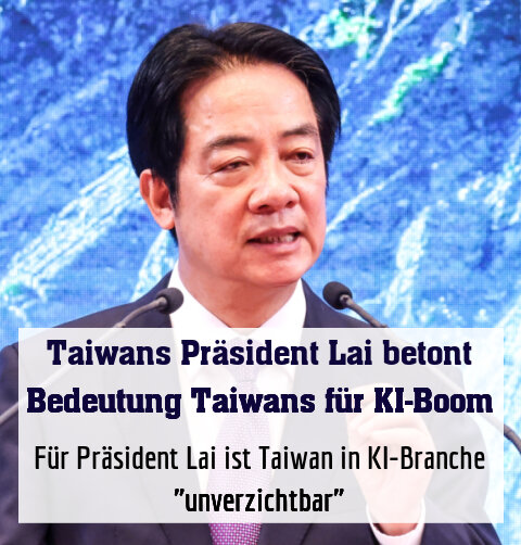 Für Präsident Lai ist Taiwan in KI-Branche "unverzichtbar"