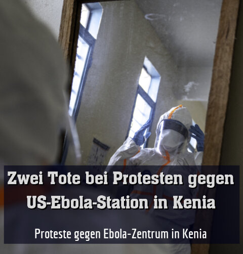 Proteste gegen Ebola-Zentrum in Kenia
