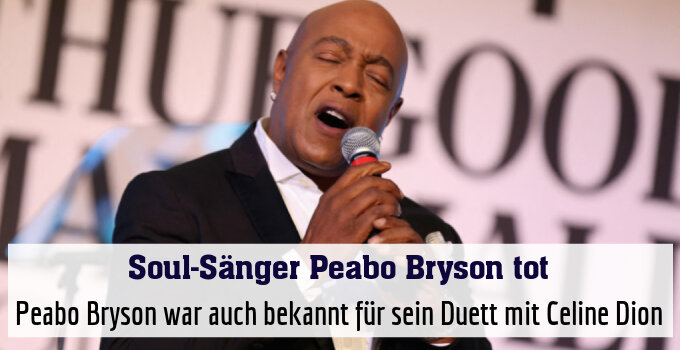 Peabo Bryson war auch bekannt für sein Duett mit Celine Dion