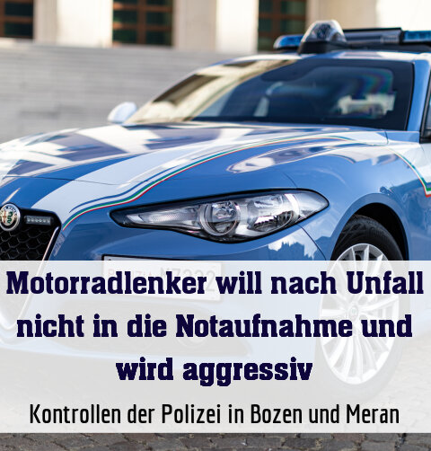 Kontrollen der Polizei in Bozen und Meran