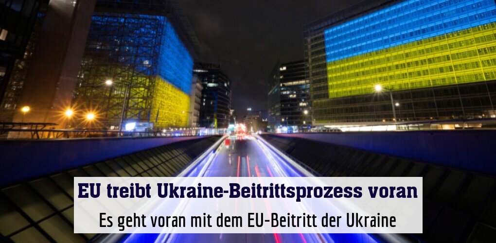 Es geht voran mit dem EU-Beitritt der Ukraine