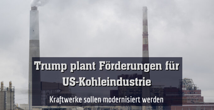 Kraftwerke sollen modernisiert werden