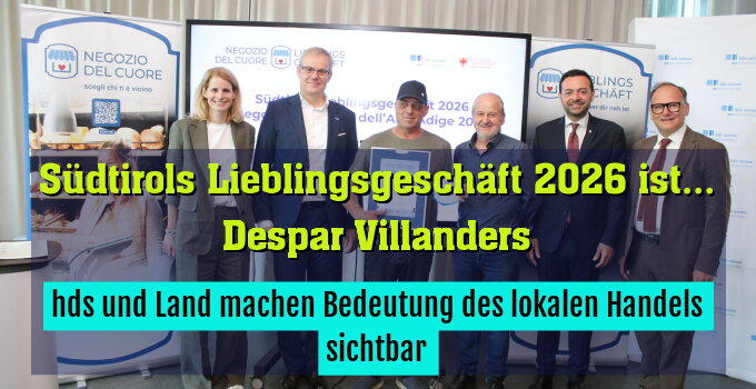 hds und Land Südtirol machen Bedeutung des lokalen Handels sichtbar