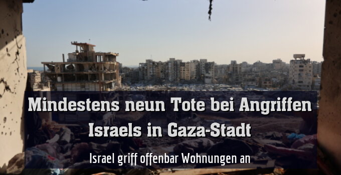 Israel griff offenbar Wohnungen an