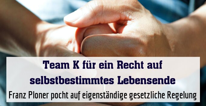 Franz Ploner pocht auf eigenständige gesetzliche Regelung