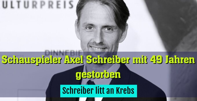 Schreiber litt an Krebs