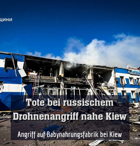 Angriff auf Babynahrungsfabrik bei Kiew