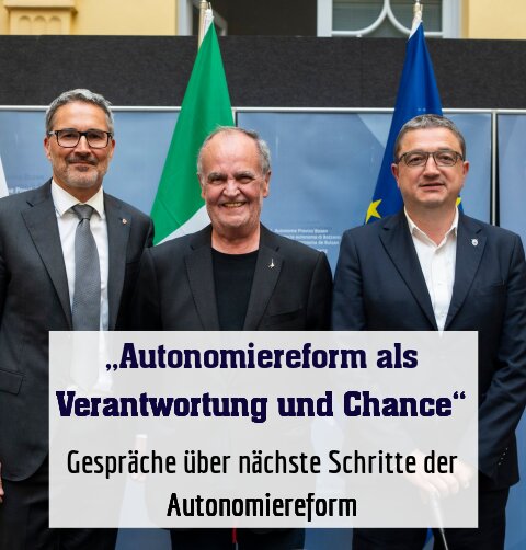 Minister Calderoli, LH Kompatscher und LH Fugatti sprechen über nächste Schritte der Autonomiereform