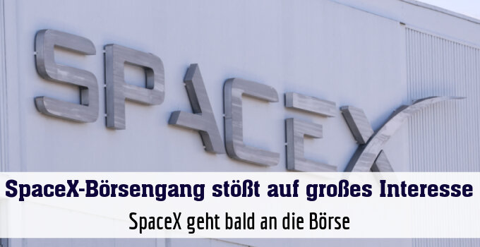 SpaceX geht bald an die Börse