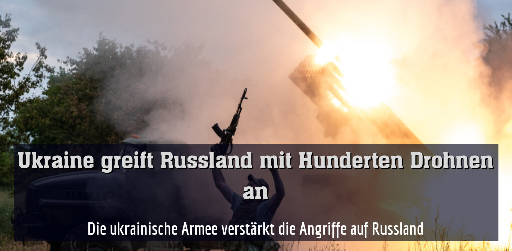 Die ukrainische Armee verstärkt die Angriffe auf Russland