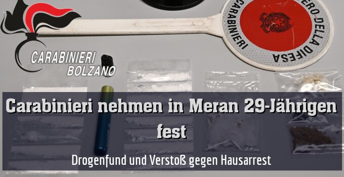 Drogenfund und Verstoß gegen Hausarrest
