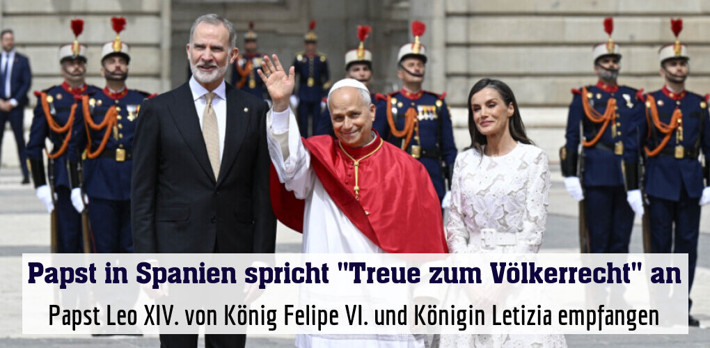 Papst Leo XIV. von König Felipe VI. und Königin Letizia empfangen