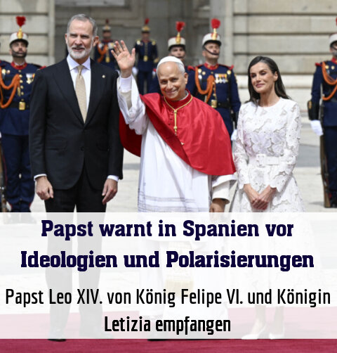Papst Leo XIV. von König Felipe VI. und Königin Letizia empfangen