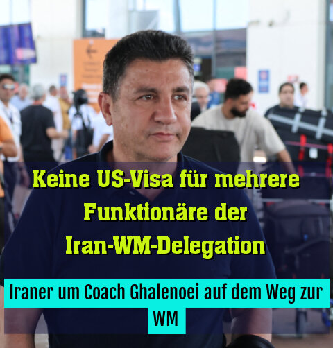 Iraner um Coach Ghalenoei auf dem Weg zur WM