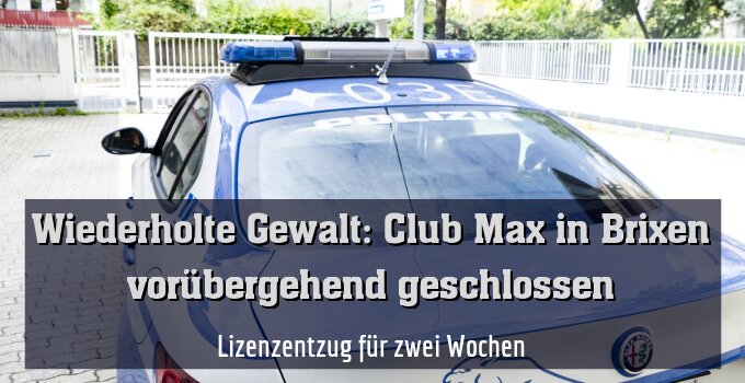 Lizenzentzug für zwei Wochen