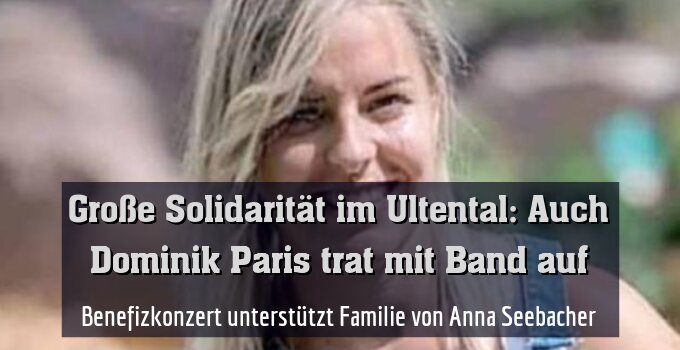 Benefizkonzert unterstützt Familie von Anna Seebacher