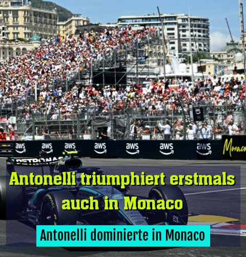 Antonelli dominierte in Monaco