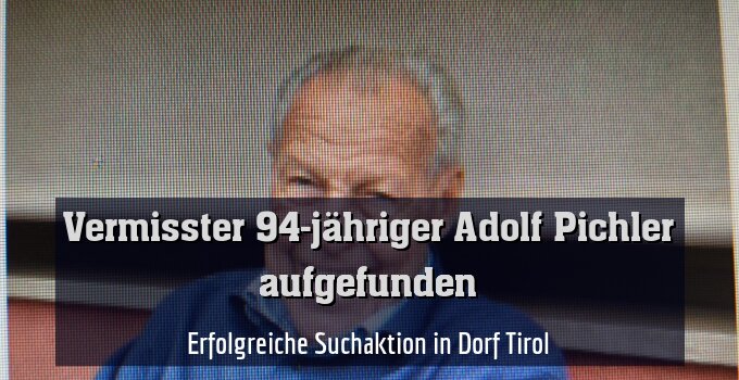 Großangelegte Suchaktion in Dorf Tirol