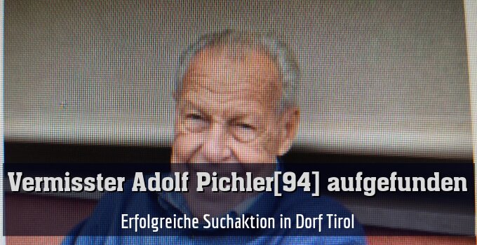 Großangelegte Suchaktion in Dorf Tirol