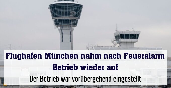 Der Betrieb war vorübergehend eingestellt