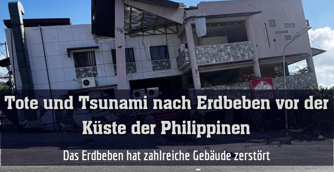 Das Erdbeben hat zahlreiche Gebäude zerstört
