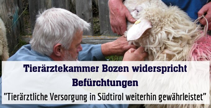 "Tierärztliche Versorgung in Südtirol weiterhin gewährleistet"