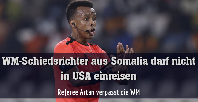 Referee Artan verpasst die WM