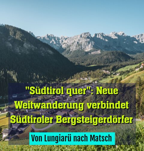 Von Lungiarü nach Matsch