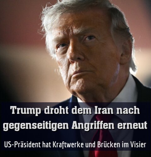 US-Präsident hat Kraftwerke und Brücken im Visier