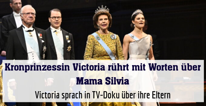 Victoria sprach in TV-Doku über ihre Eltern