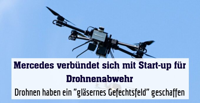 Drohnen haben ein "gläsernes Gefechtsfeld" geschaffen