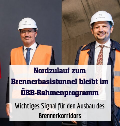 Wichtiges Signal für den Ausbau des Brennerkorridors