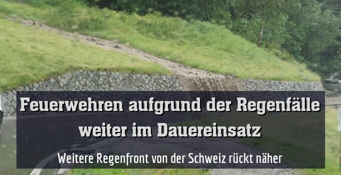 Weitere Regenfront von der Schweiz rückt näher