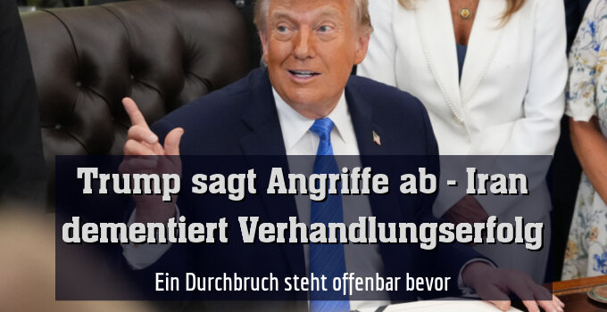 Ein Durchbruch steht offenbar bevor