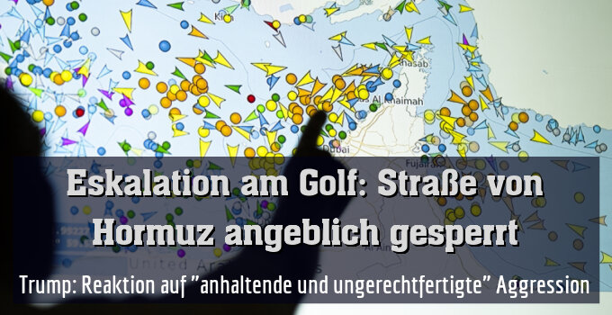 Straße von Hormuz angeblich gesperrt (Illustration)